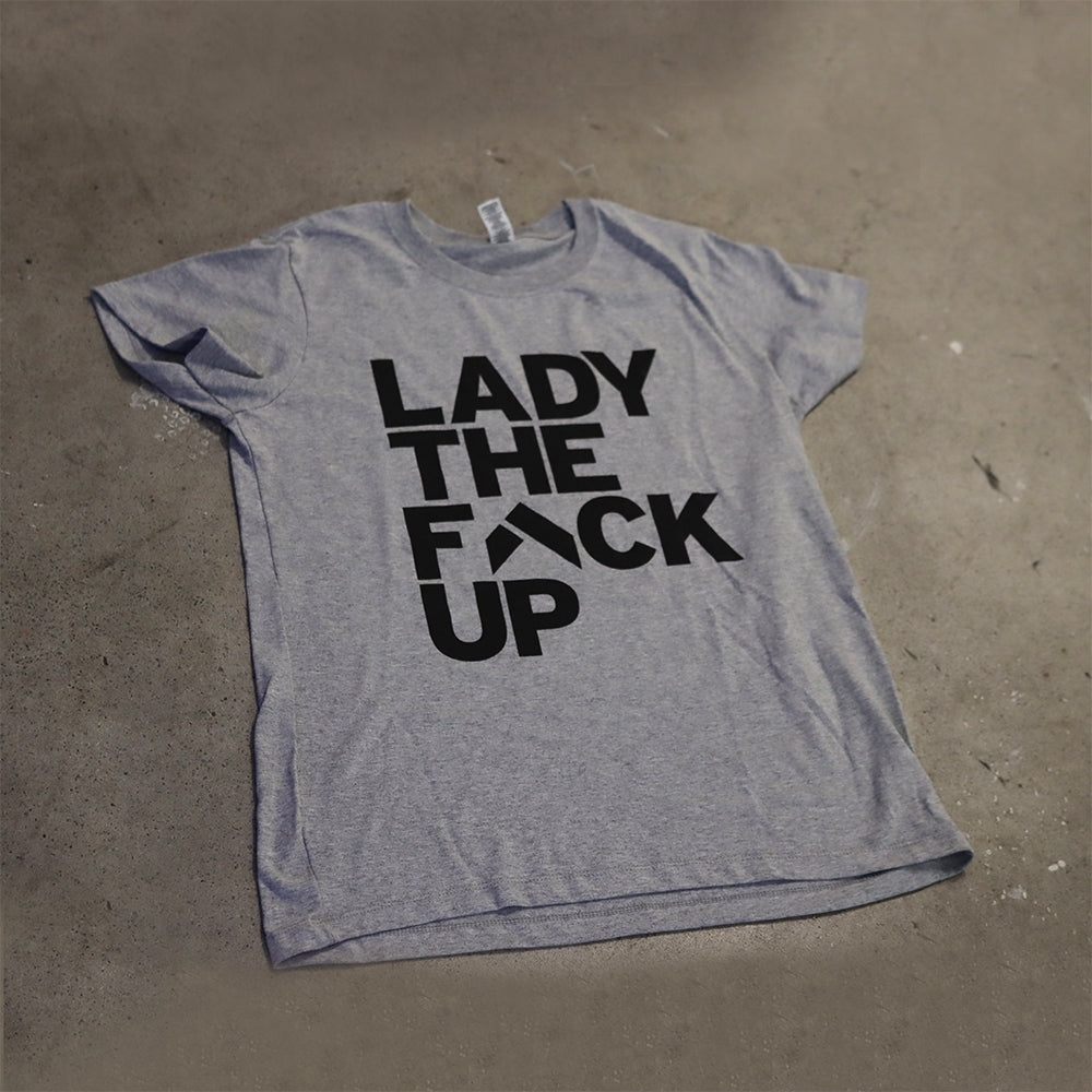 Lady The F Up T Shirt [Grey]